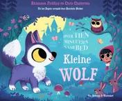 Omslag van Over tien minuutjes naar bed, kleine wolf
