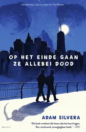 Omslag van Op het einde gaan ze allebei dood