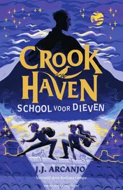 Omslag van Crookhaven - School voor dieven