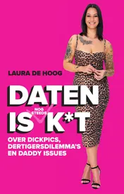 Omslag van Daten is (nog steeds) k*t