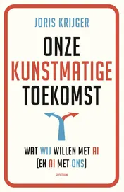 Omslag van Onze kunstmatige toekomst