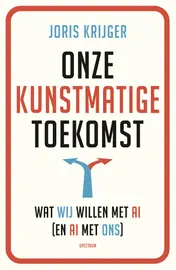 Omslag van Onze kunstmatige toekomst