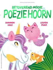 Omslag van Betoverend mooie Poeziehoorn