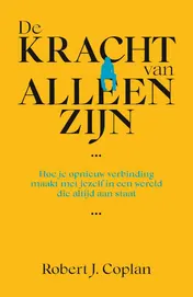 Omslag van De kracht van alleen zijn