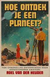 Omslag van Hoe ontdek je een planeet?