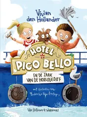 Omslag van Hotel Pico Bello en de zaak van de horlogedief