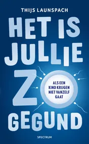 Omslag van Het is jullie zo gegund