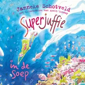 Omslag van Superjuffie in de soep