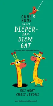 Omslag van Guus & Koos en het dieper-dan-diepe gat
