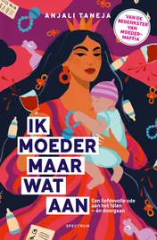 Omslag van Ik moeder maar wat aan