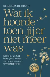 Omslag van Wat ik hoorde toen jij er niet meer was