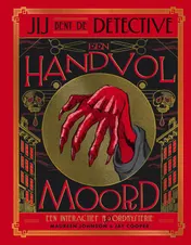 Omslag van Jij bent de detective - Een handvol moord