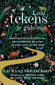 Omslag van Laat tekens je gids zijn