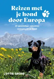Omslag van Reizen met je hond door Europa