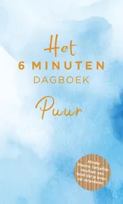 Omslag van Het 6 minuten dagboek PUUR