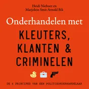 Omslag van Onderhandelen met kleuters, klanten en criminelen