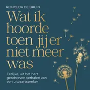 Omslag van Wat ik hoorde toen jij er niet meer was