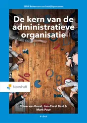 Omslag van De kern van de administratieve organisatie