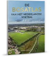 Omslag van Bosatlas van het Nederlandse voetbal