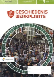 Omslag van Geschiedeniswerkplaats 3e ed havo/vwo 3 FLEX informatieboek + werkboek