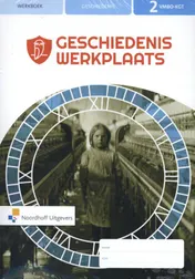 Omslag van Geschiedeniswerkplaats 3e ed vmbo-kgt 2 FLEX informatieboek + werkboek