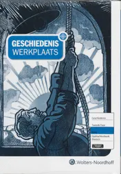 Omslag van Geschiedeniswerkplaats Tweede Fase Themapakket rechtsstaat en democratie havo