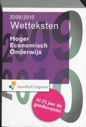Omslag van Wetteksten Hoger Economisch Onderwijs 2009-2010