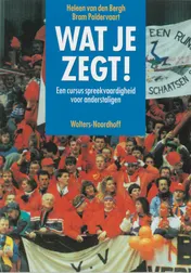 Omslag van Wat je zegt