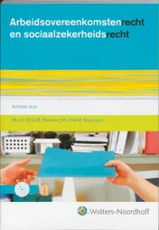 Omslag van Arbeidsovereenkomsten recht en sociaalzekerheidsrecht