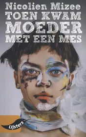 Omslag van Toen kwam moeder met een mes