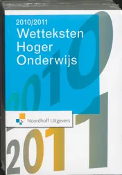 Omslag van Wetteksten hoger onderwijs 2010-2011
