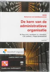Omslag van De kern van de administratieve organisatie