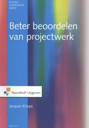 Omslag van Beter beoordelen van projectwerk in het hoger onderwijs