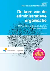 Omslag van De kern van de administratieve organisatie
