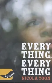 Omslag van Nicola Yoon, Everything, Everything