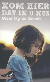 Omslag van Kom hier dat ik u kus