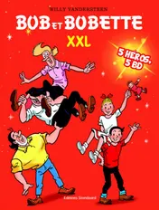 Omslag van Bob et Bobette XXL