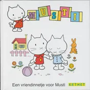 Omslag van Een vriendinnetje voor Musti