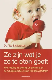 Omslag van Ze zijn wat je ze te eten geeft