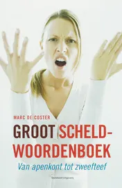 Omslag van Groot scheldwoordenboek