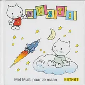Omslag van Met Musti naar de maan