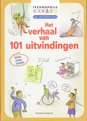 Omslag van Het verhaal van 101 uitvindingen