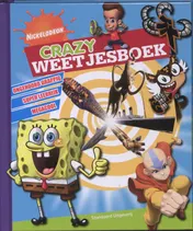 Omslag van Nickelodeon crazy weetjesboek