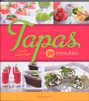 Omslag van Tapas en andere heerlijke hapjes in 30 minuten
