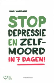 Omslag van Stop depressie en zelfmoord in 7 dagen!