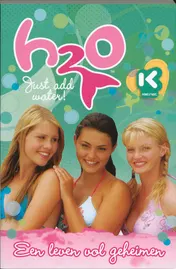 Omslag van H2O Een leven vol geheimen