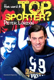 Omslag van Hoe word ik topsporter?