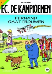 Omslag van FC De Kampioenen Fernand gaat trouwen