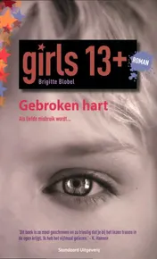 Omslag van Girls 13+ Gebroken hart
