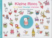 Omslag van Kleine Roos en al haar kleurige vriendjes